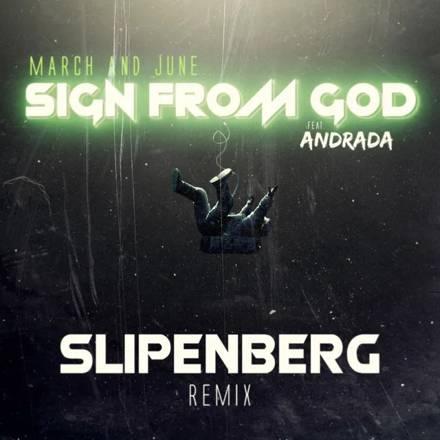 Sign from God - Slipenberg Remix