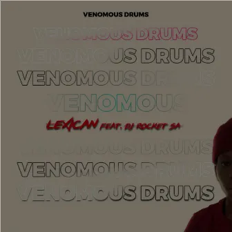 Venomous Drums (Demo) by Lexican