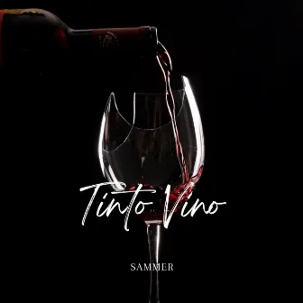 Tinto Vino by Sammer