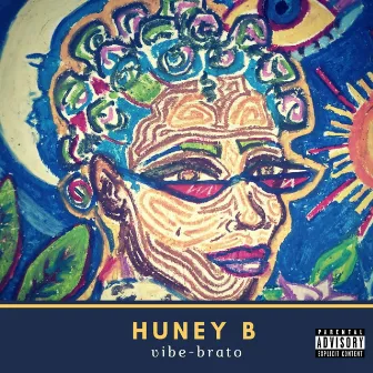 Vibe-Brato by Huney B