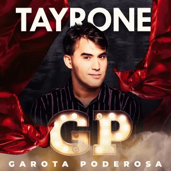 Garota Poderosa (GP) by Tayrone