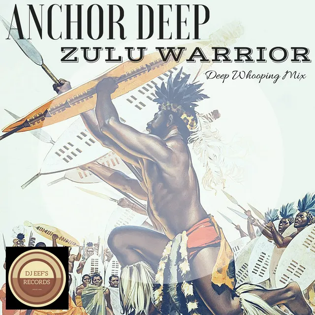 Zulu Warrior - Deep Whooping Mix