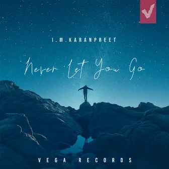 Never Let You Go by i.m.karanpreet