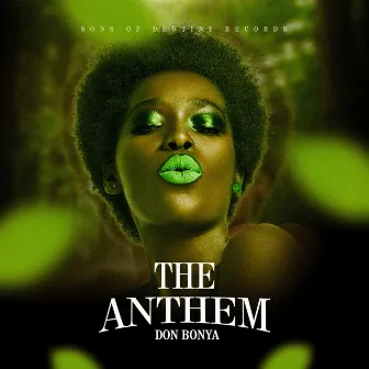 The Anthem by Don Bonya