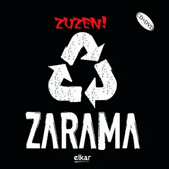 Zuzen! by Zarama