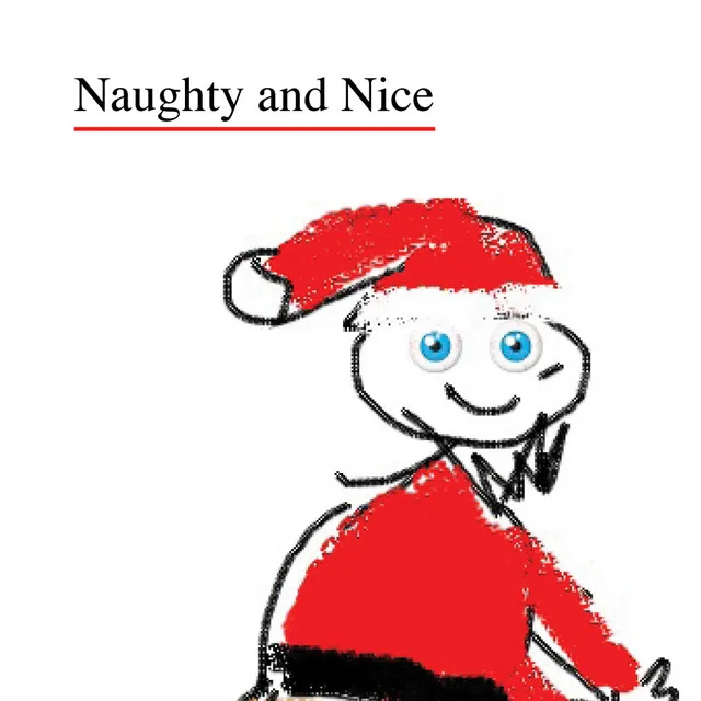 Naughty and Nice