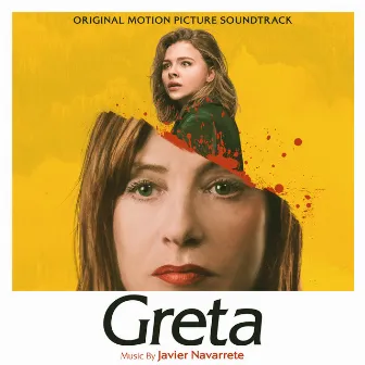 Greta (Original Motion Picture Soundtrack) by Javier Navarrete