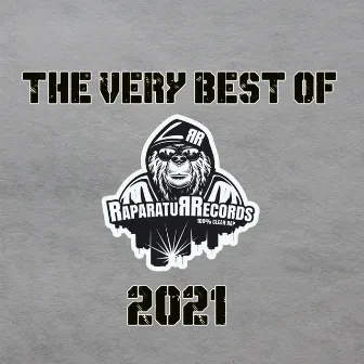 THE VERY BEST OF RAPARATUR RECORDS 2021 by DUAP