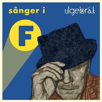 Sånger i F by Ulgebräk