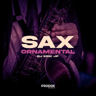 Sax Ornamental by Prodok Music