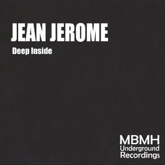 Deep Inside by Jean-Jerome