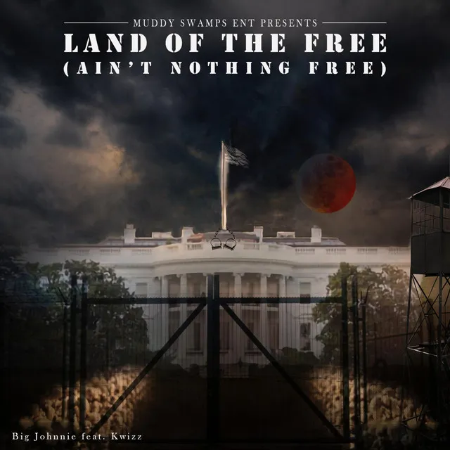 LAND OF THE FREE