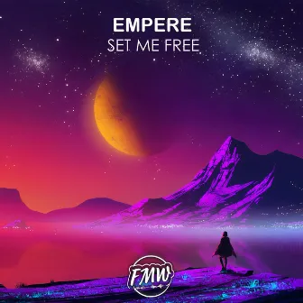 Set Me Free by EMPERE