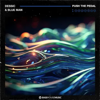 Push The Pedal by Dessic