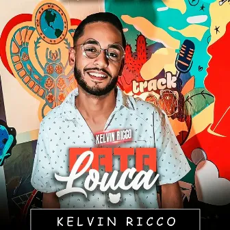 Gata Louca by Kelvin Ricco