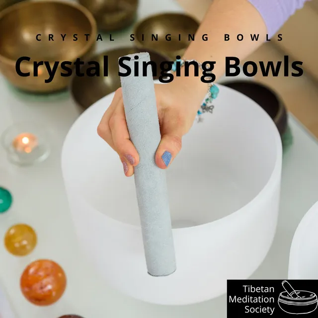 Crystal Singing Bowls