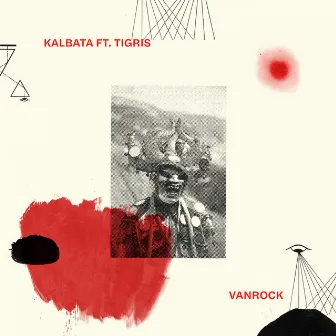 Vanrock (feat. Tigris) by Kalbata