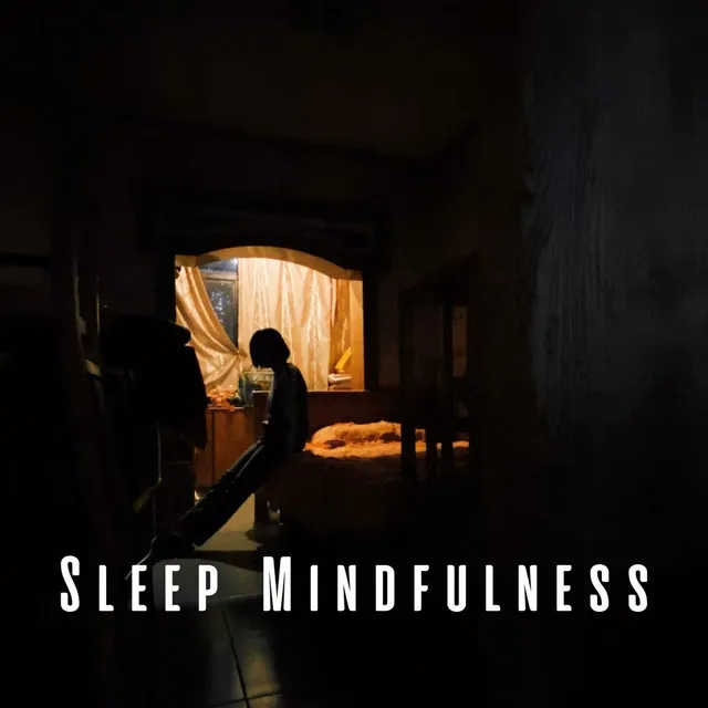 Sleep Mindfulness: Lulling Chill Music