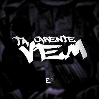 Ta Carente Vem by MC Lobão