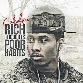 Rich Thoughts Poor Habits by Cashflow Harlem