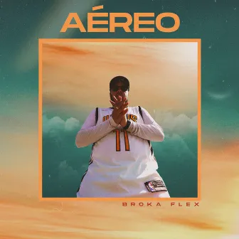 Aéreo by Broka Flex