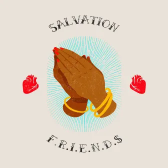 Salvation by FRIEND$