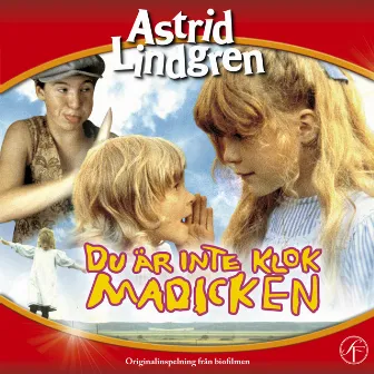 Du är inte klok Madicken by Madicken