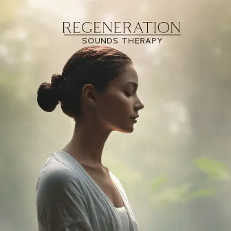 Regeneration Sounds Therapy: Positive Energy Vibration, Cleanse Negative Energy by 432 Frequency!