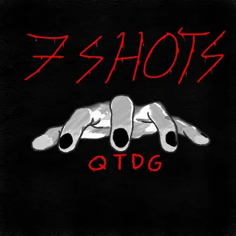 7 Shots by quad the dark god