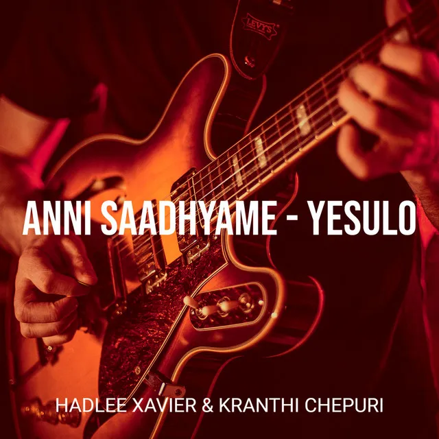 Anni Saadhyame - Yesulo