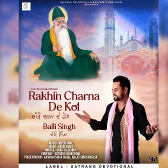 Rakhin Charna De Kol by Balli Singh