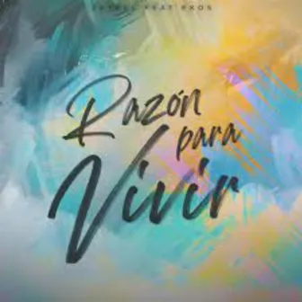 Razón para Vivir by Zayell