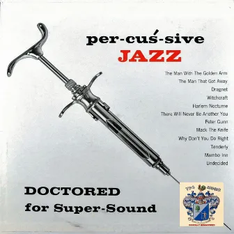 Per-Cus-Sive Jazz by Peter Appleyard