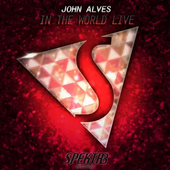 In the World (Live) by John Alves