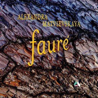 Fauré: Ballade, Thème et variations & 4 Nocturnes by Alexandra Matvievskaya