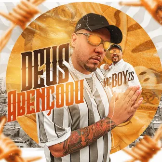 Deus Abençoou by MC Boy ZS