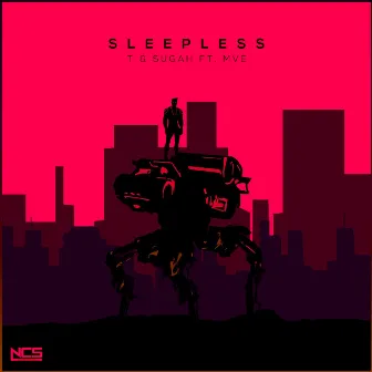 Sleepless by T & Sugah