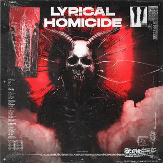 LYRICAL HOMICIDE by ZANGE