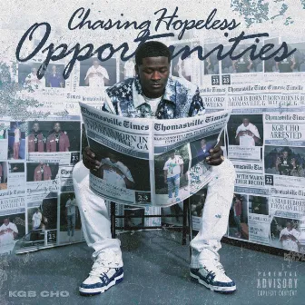 Chasing Hopeless Opportunities by KGB Cho