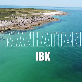 Manhattan by IBK