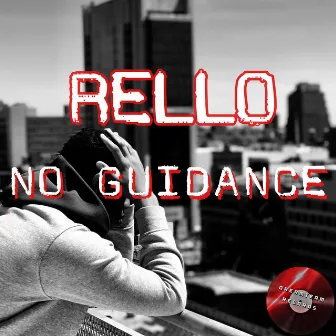 No Guidance by Rello