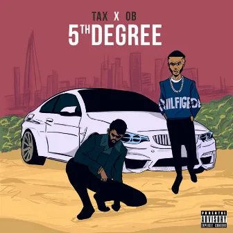 5th Degree by OB