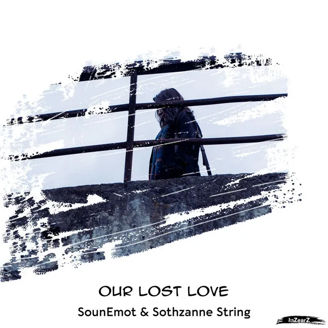 Our Lost Love - Original Mix