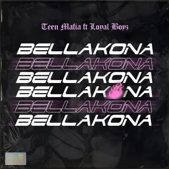 Bellakona by Teen Mafia