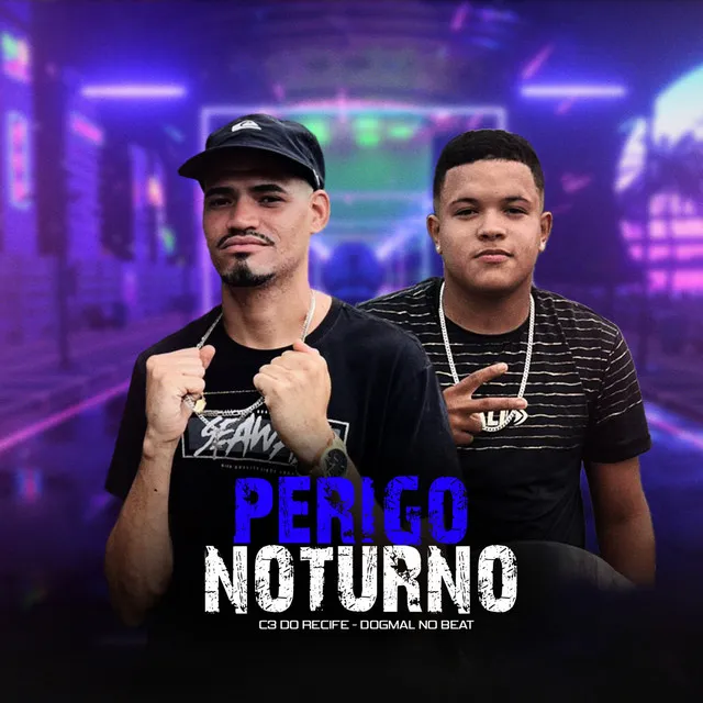 Perigo Noturno