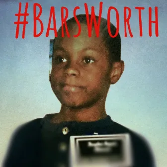 BarsWorth by Scrswrth