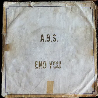 End You by A.B.S.