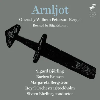 Peterson-Berger: Arnljot by Kungliga Hovkapellet