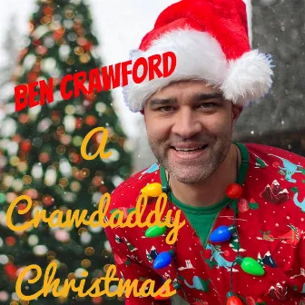 A Crawdaddy Christmas by Ben Crawford