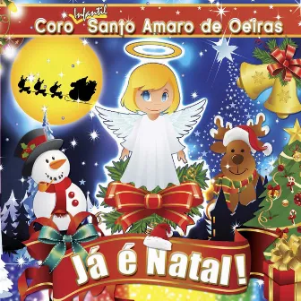 Já É Natal! by Coro de Santo Amaro de Oeiras